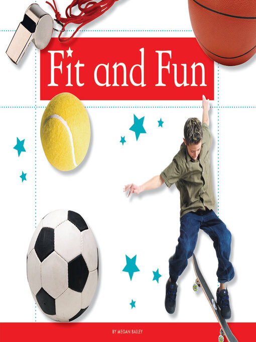 Title details for Fit and Fun by Megan Bailey - Available